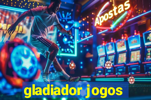 gladiador jogos